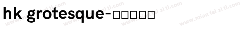 hk grotesque字体转换